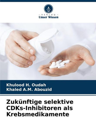 Zukünftige selektive CDKs-Inhibitoren als Krebsmedikamente