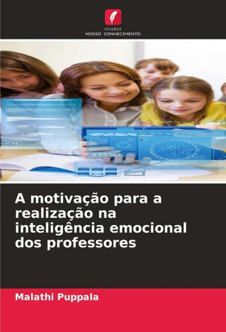 A motivação para a realização na inteligência emocional dos professores