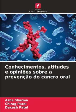 Conhecimentos, atitudes e opiniões sobre a prevenção do cancro oral