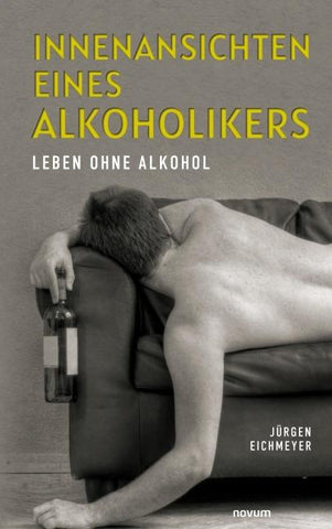 Innenansichten eines Alkoholikers