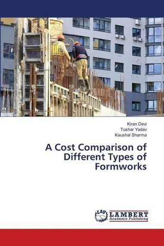 A Cost Comparison of Different Types of Formworks