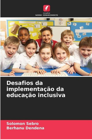 Desafios da implementação da educação inclusiva
