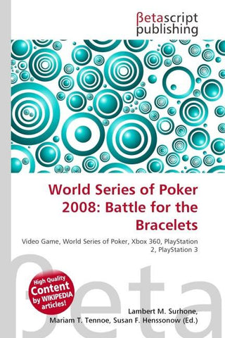 World Series of Poker 2008: Battle for the Bracelets