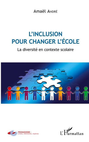 L'inclusion pour changer l'école