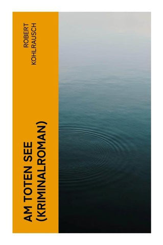 Am toten See (Kriminalroman)