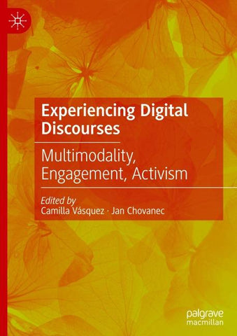 Experiencing Digital Discourses