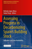 Assessing Progress in Decarbonizing Spain’s Building Stock