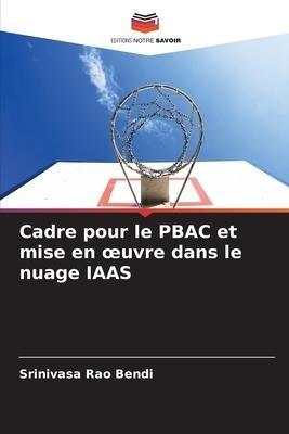 Cadre pour le PBAC et mise en ¿uvre dans le nuage IAAS
