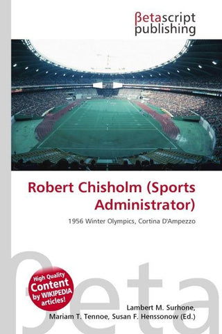 Robert Chisholm (Sports Administrator)
