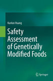 Safety Assessment of Genetically Modified Foods