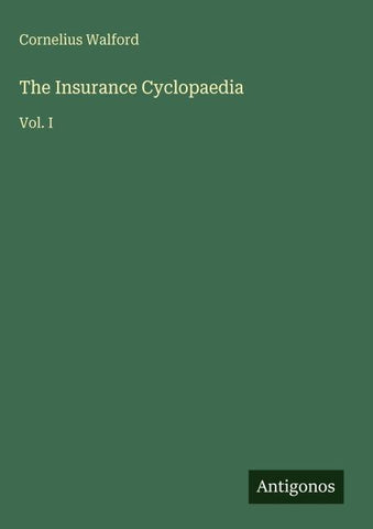 The Insurance Cyclopaedia