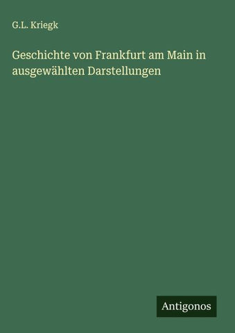 Geschichte von Frankfurt am Main in ausgewählten Darstellungen