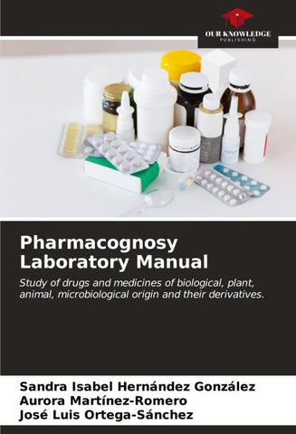 Pharmacognosy Laboratory Manual
