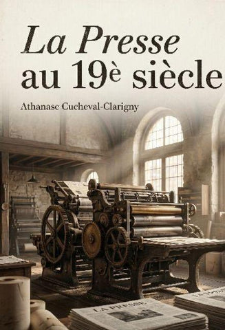 La presse au XIXe siècle