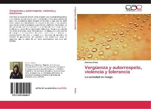 Vergüenza y autorrespeto, violencia y tolerancia