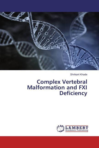 Complex Vertebral Malformation and FXI Deficiency