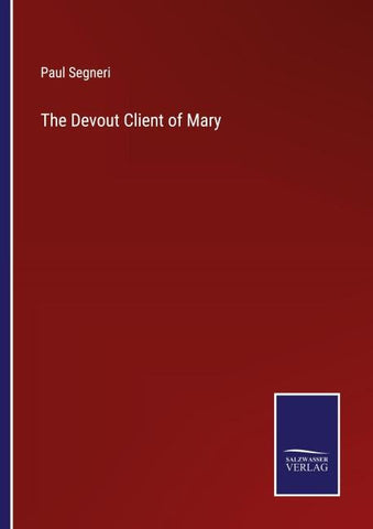The Devout Client of Mary