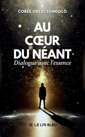 Au c¿ur du néant