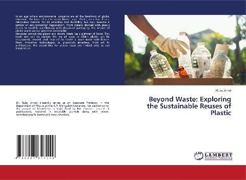 Beyond Waste: Exploring the Sustainable Reuses of Plastic