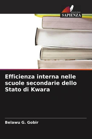 Efficienza interna nelle scuole secondarie dello Stato di Kwara
