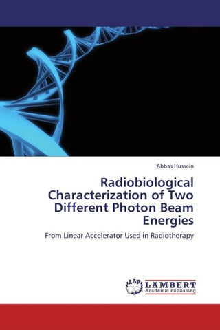 Radiobiological Characterization of Two Different Photon Beam Energies
