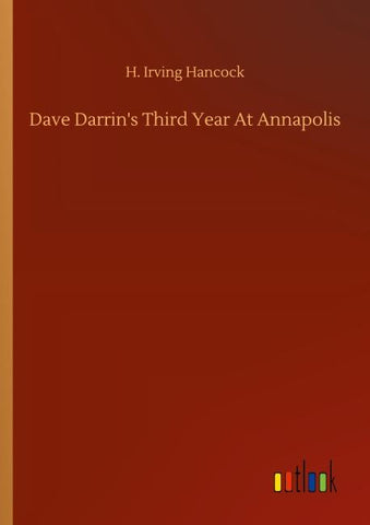 Dave Darrin's Third Year At Annapolis