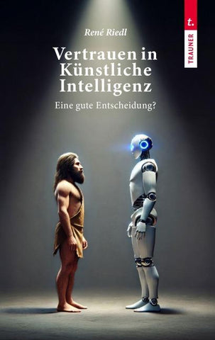 Vertrauen in Künstliche Intelligenz, Eine gute Entscheidung?