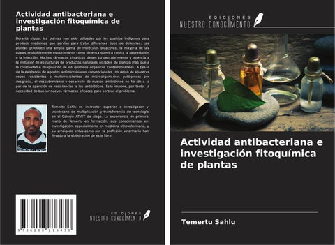 Actividad antibacteriana e investigación fitoquímica de plantas