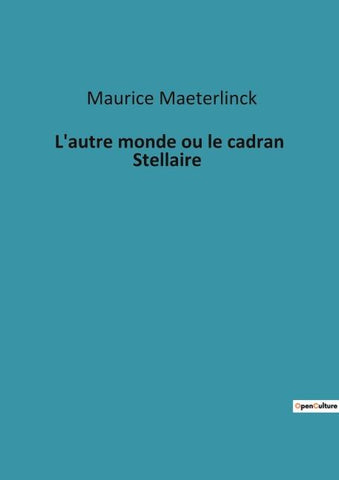 L'autre monde ou le cadran Stellaire