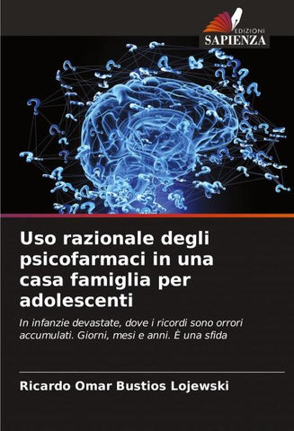 Uso razionale degli psicofarmaci in una casa famiglia per adolescenti