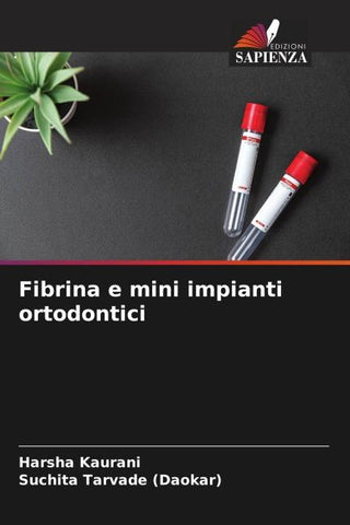 Fibrina e mini impianti ortodontici