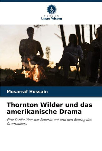 Thornton Wilder und das amerikanische Drama