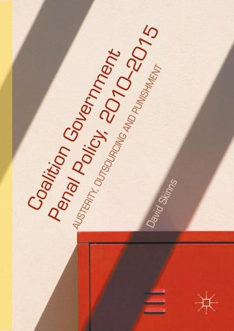 Coalition Government Penal Policy 2010–2015