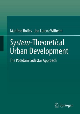 System-Theoretical Urban Development