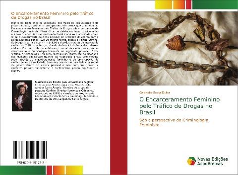 O Encarceramento Feminino pelo Tráfico de Drogas no Brasil