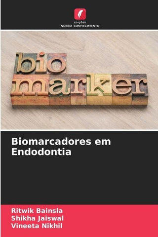Biomarcadores em Endodontia