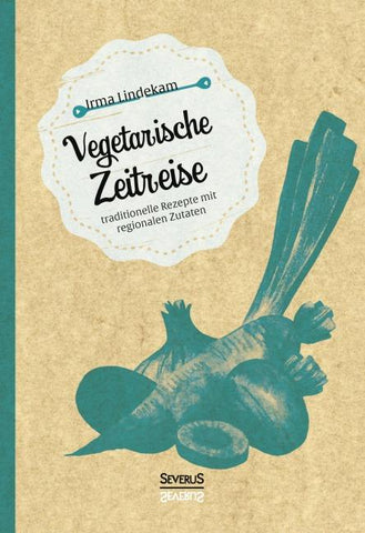 Vegetarische Zeitreise