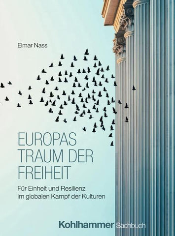 Europas Traum der Freiheit