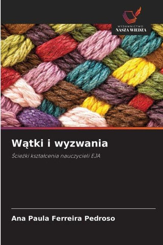W¿tki i wyzwania
