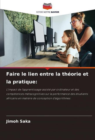 Faire le lien entre la théorie et la pratique: