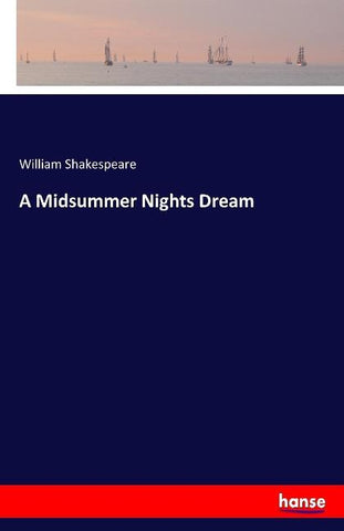 A Midsummer Nights Dream