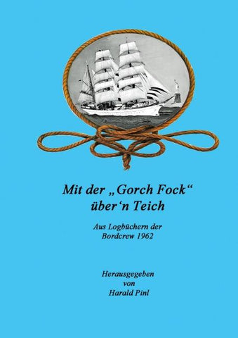 Mit der "Gorch Fock" über'n Teich