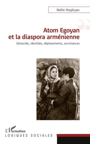 Atom Egoyan et la diaspora arménienne