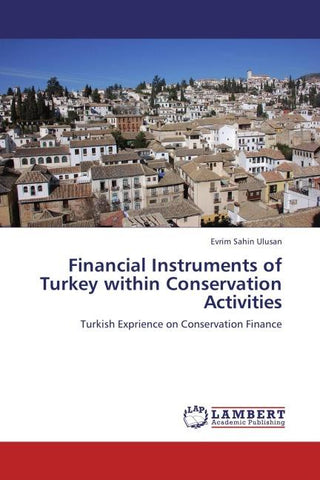 Financial Instruments of Turkey within Conservation Activities