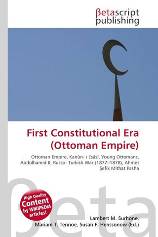First Constitutional Era (Ottoman Empire)