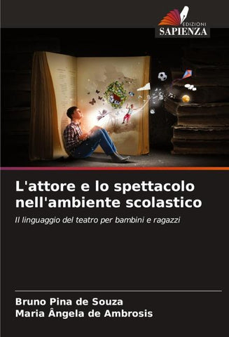 L'attore e lo spettacolo nell'ambiente scolastico