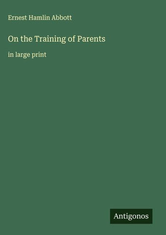 On the Training of Parents