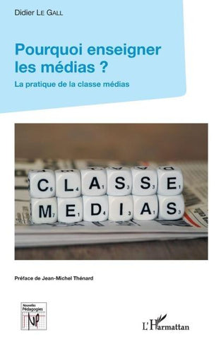 Pourquoi enseigner les médias ?