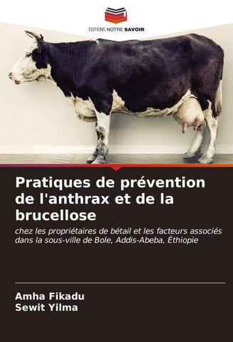 Pratiques de prévention de l'anthrax et de la brucellose