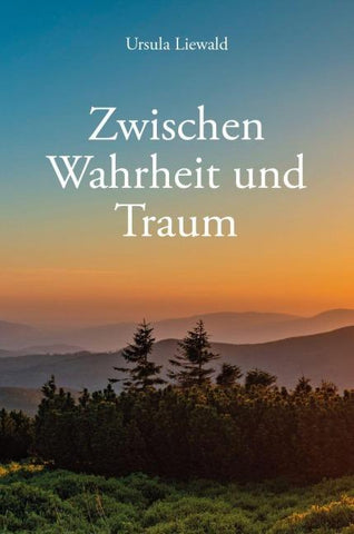 Zwischen Wahrheit und Traum